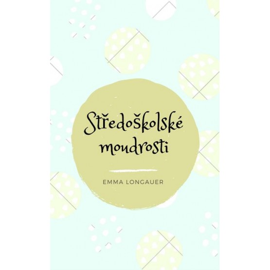Středoškolské moudrosti