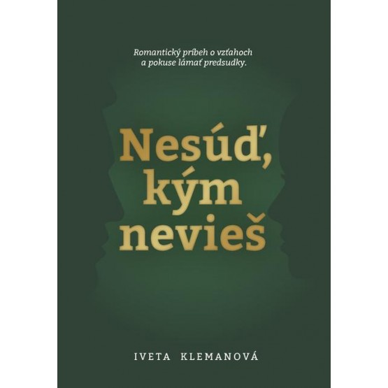 Nesúď, kým nevieš