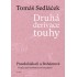 Druhá derivace touhy - Pravdoláskaři a Bohémové