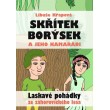 Skřítek Borýsek a jeho kamarádi