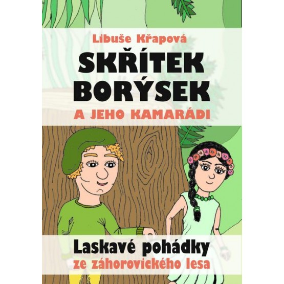Skřítek Borýsek a jeho kamarádi