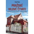 Pražské vilové čtvrti (aneb Procházky mezi domy krásnými… a ještě krásnějšími)