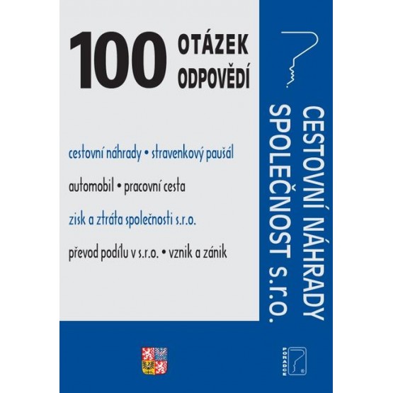 100 otázek a odpovědí Cestovní náhrady, Společnost s.r.o.