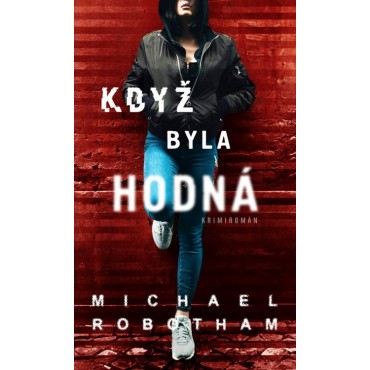 Když byla hodná