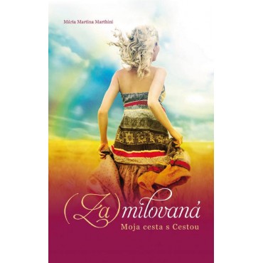 (Za)milovaná