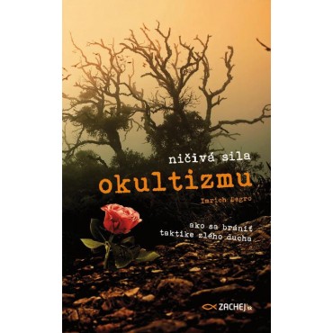 Ničivá sila okultizmu