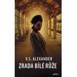Zrada Bílé růže
