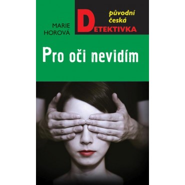 Pro oči nevidím