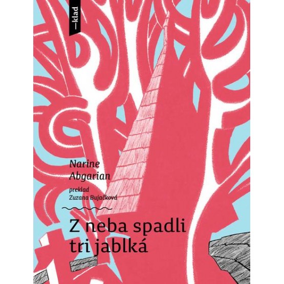 Z neba spadli tri jablká