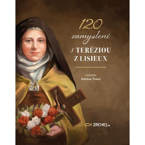 120 zamyslení s Teréziou z Lisieux