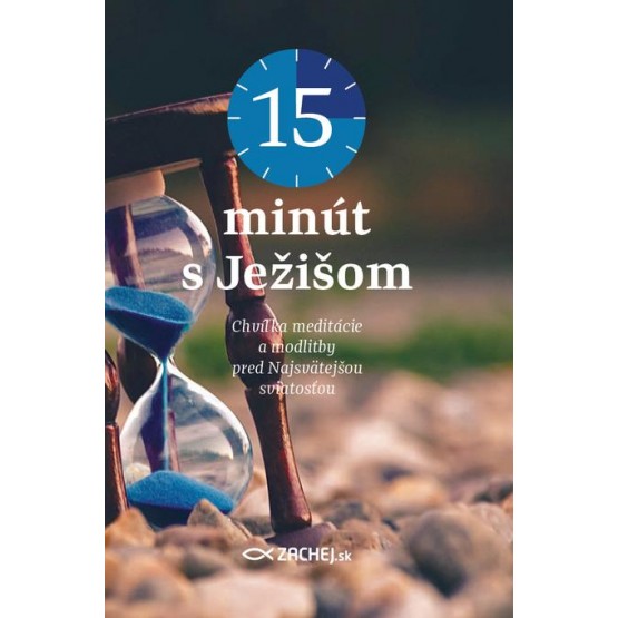 15 minút s Ježišom