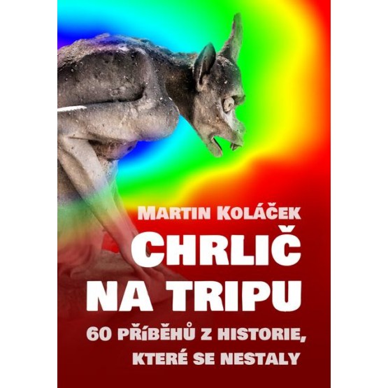 Chrlič na tripu