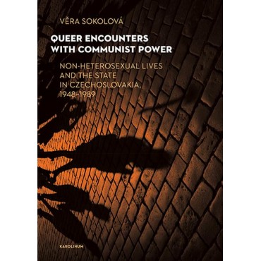 Queer Encounters with Communist Power