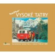 Vysoké Tatry - retro