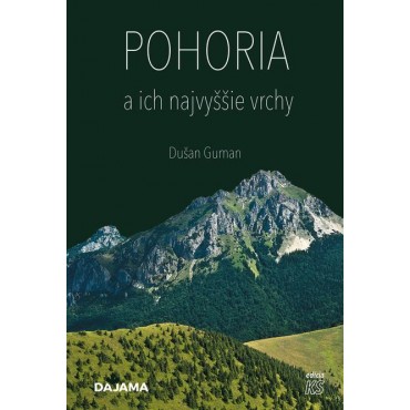 Pohoria a ich najvyššie vrchy