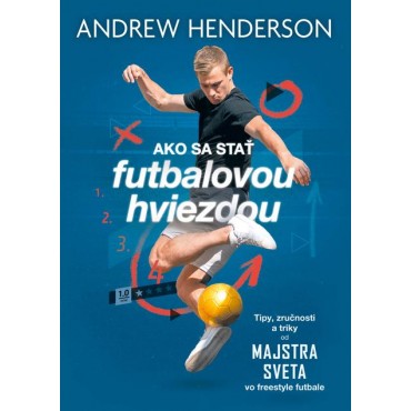 Ako sa stať futbalovou hviezdou