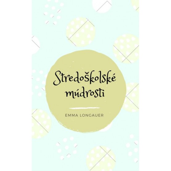 Stredoškolské múdrosti