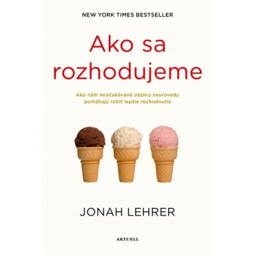 Ako sa rozhodujeme