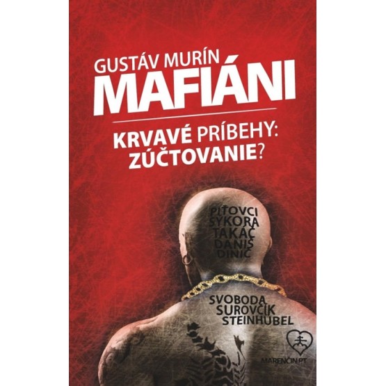 Mafiáni (Krvavé príbehy – zúčtovanie?)