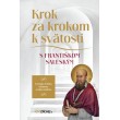 Krok za krokom k svätosti s Františkom Saleským