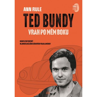 Ted Bundy, vrah po mém boku