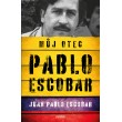 Pablo Escobar. Můj otec