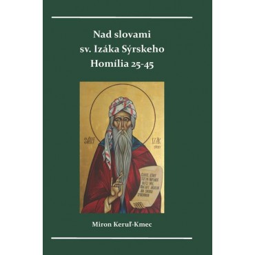 Nad slovami sv. Izáka Sýrskeho