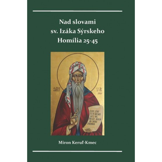 Nad slovami sv. Izáka Sýrskeho
