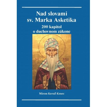 Nad slovami Sv. Marka Asketika