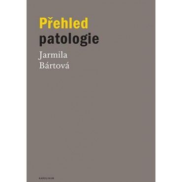 Přehled patologie