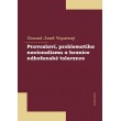 Pravoslaví, problematika nacionalismu a hranice náboženské tolerance