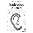 Naslouchat je umění