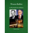 Warren Buffett – A jeho prvých 100 miliónov