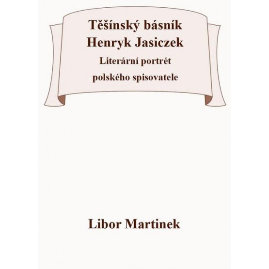 Těšínský básník Henryk Jasiczek