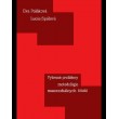 Vybrané problémy metodológie masmediálnych štúdií