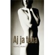 Aj ja teba