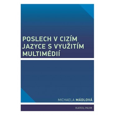 Poslech v cizím jazyce s využitím multimédií