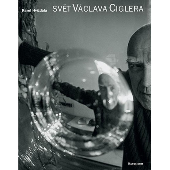 Svět Václava Ciglera