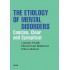 The Etiology of Mental Disorders