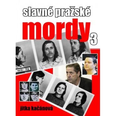 Slavné pražské mordy 3