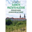Tajemství pražských klášterů