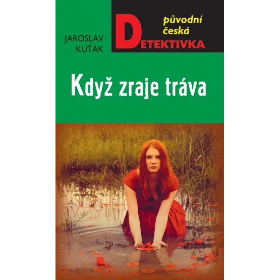 Když zraje tráva