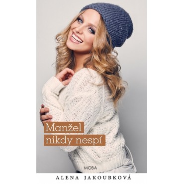 Manžel nikdy nespí