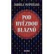 Pod hvězdou bláznů