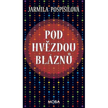 Pod hvězdou bláznů