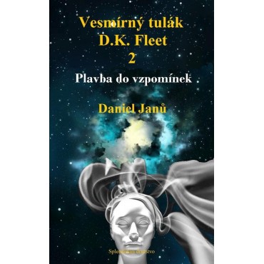 Vesmírný tulák, D.K. Fleet, 2