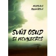 Svůj osud si nevybereš