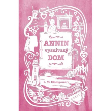 Annin vysnívaný dom