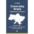 Stručné dejiny Ukrajiny od Kyjevskej Rusi až k Zelenskému