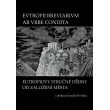 EVTROPII BREVIARIVM AB VRBE CONDITA / Eutropiovy stručné dějiny od založení Města